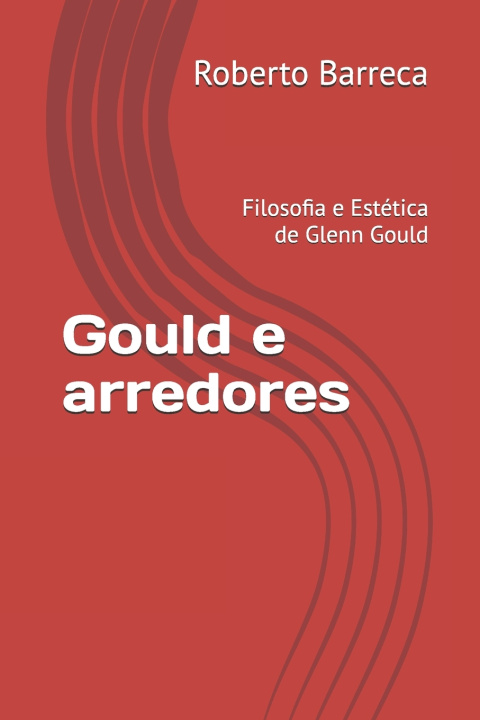 Könyv Gould e arredores Roberto Barreca