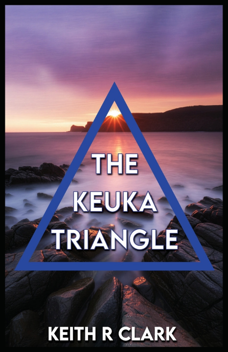 Kniha The Keuka Triangle Keith R. Clark