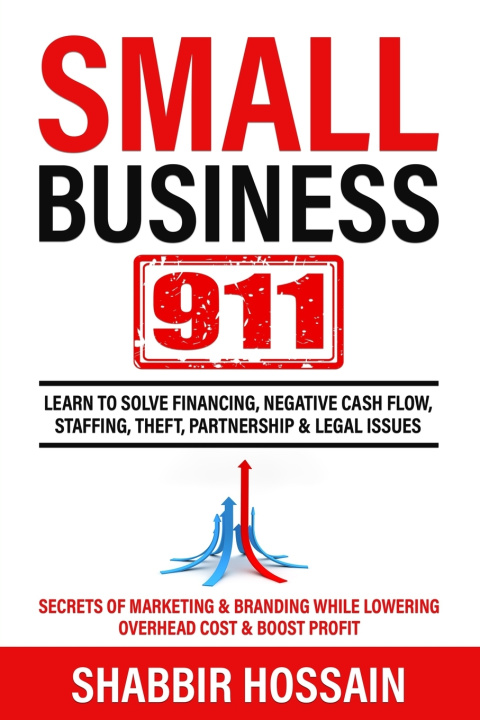 Knjiga Small Business 911 Shabbir Hossain
