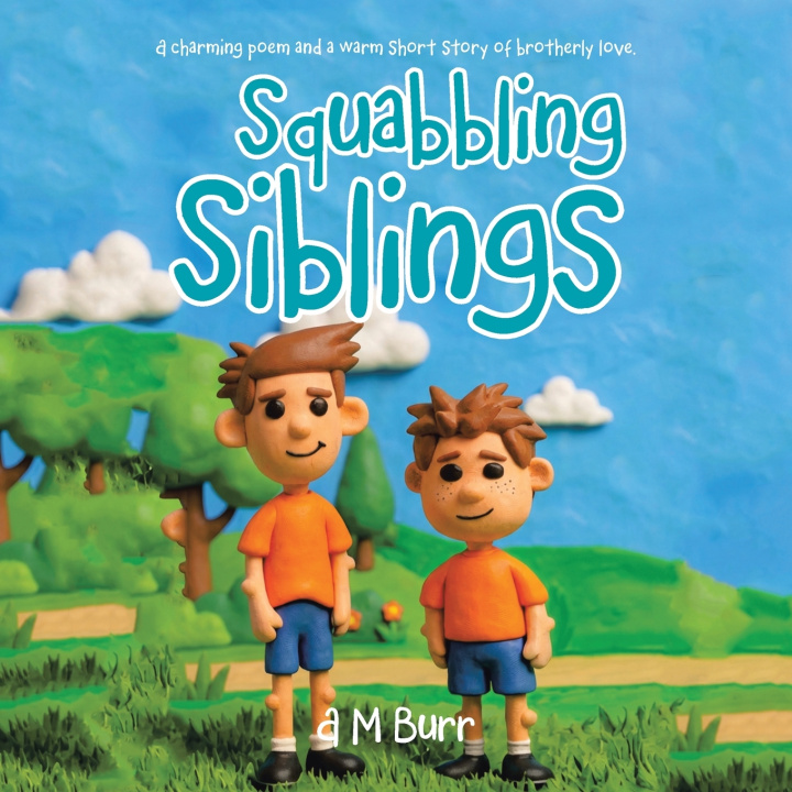 Kniha Squabbling Siblings A M Burr