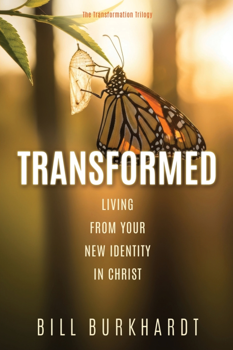 Kniha TRANSFORMED Bill Burkhardt