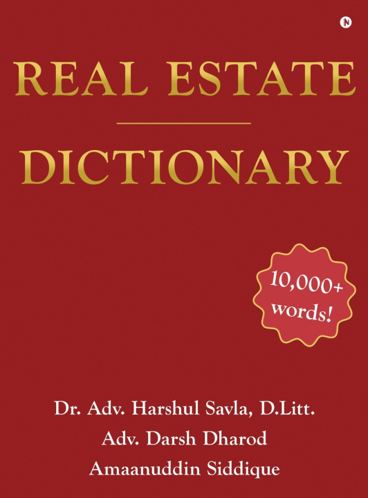 Knjiga Real Estate Dictionary Dr. Adv. Harshul Savla D.Litt