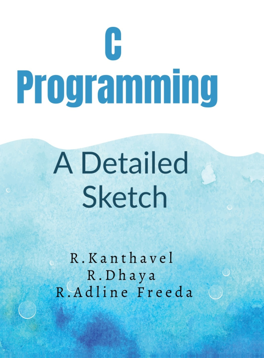 Könyv C PROGRAMMING R KANTHAVEL