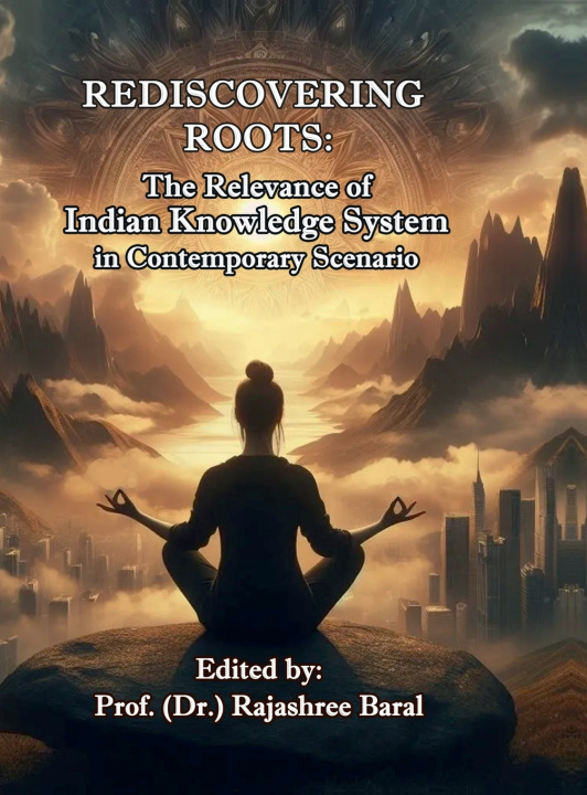 Kniha Rediscovering Roots Dr. Rajashree Baral