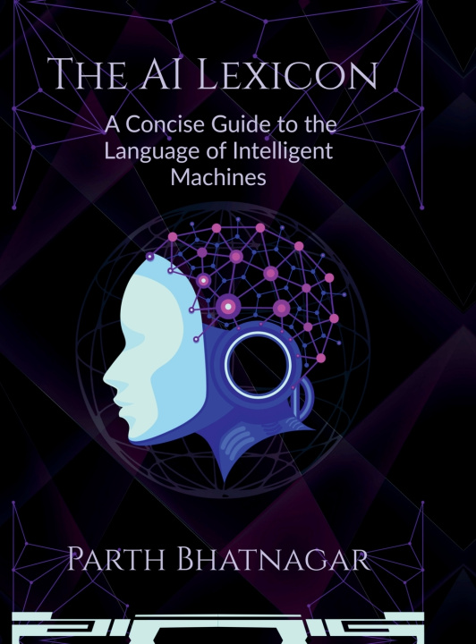 Kniha The AI Lexicon Parth Bhatnagar