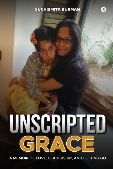 Kniha Unscripted Grace Suchismita Burman