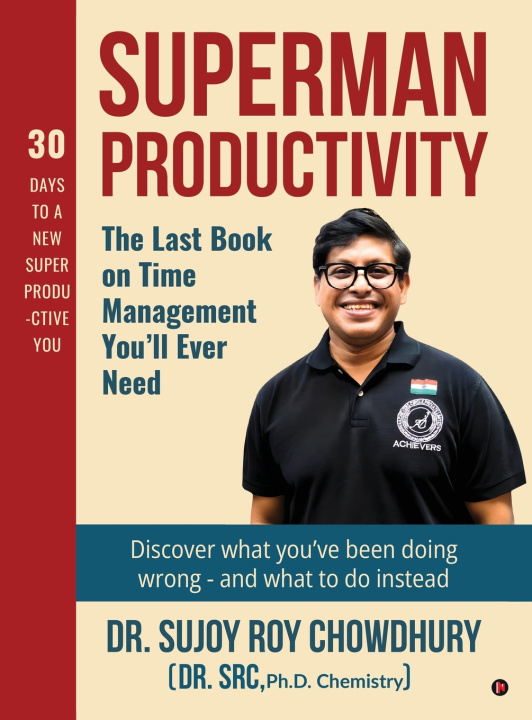 Kniha Superman Productivity Dr. Sujoy Roy Chowdhury (Dr. SRC)