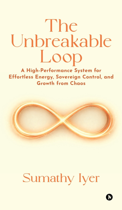 Könyv The Unbreakable Loop Sumathy Iyer