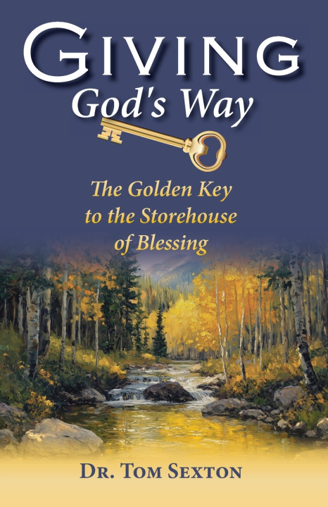 Kniha Giving God's Way Dr. Tom Sexton