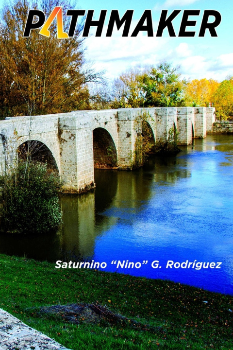 Kniha Pathmaker Saturnino "Nino" G. Rodríguez