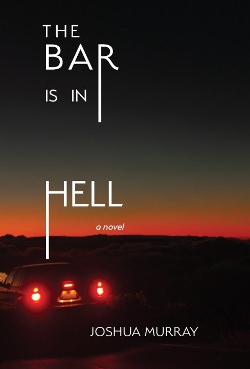 Kniha The Bar Is in Hell Joshua Murray