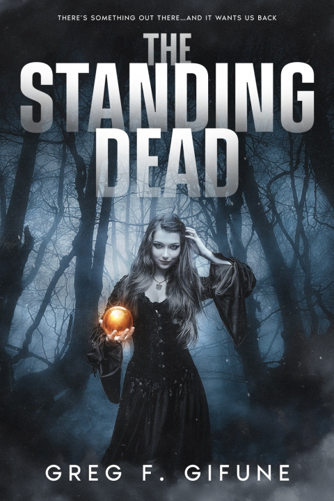 Kniha The Standing Dead Greg F. Gifune