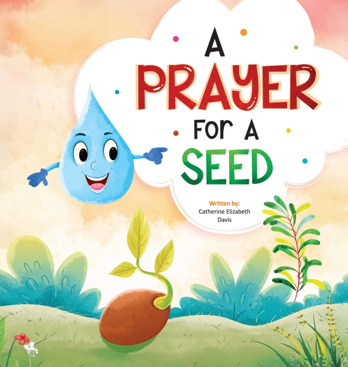 Kniha A Prayer For A Seed Catherine Elizabeth Davis