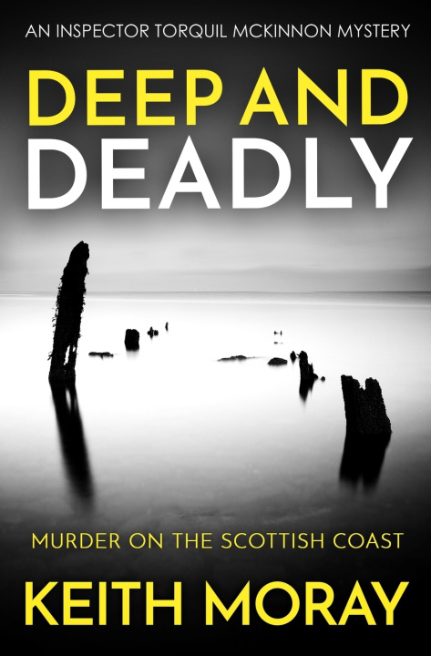 Book Deep and Deadly Keith Moray
