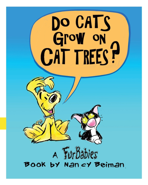 Kniha Do Cats Grow on Cat Trees? Nancy Beiman