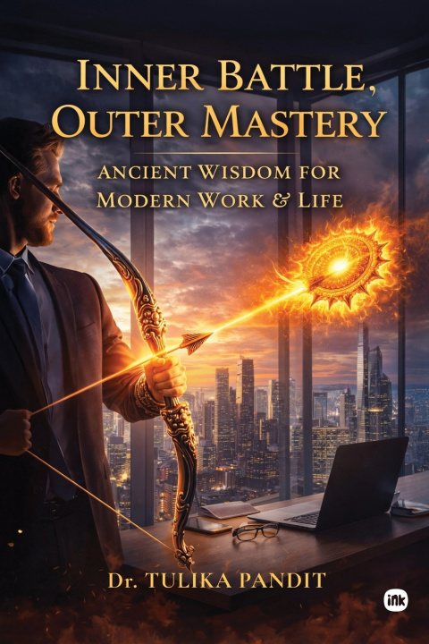 Kniha Inner Battle, Outer Mastery Dr. Tulika Pandit
