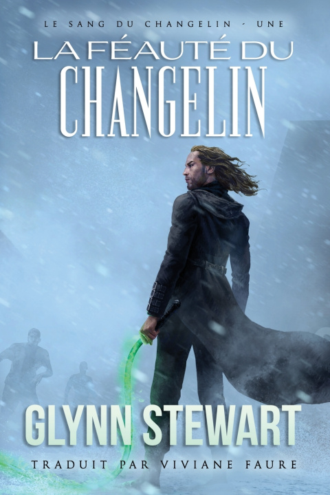 Książka La Féauté Du Changelin Glynn Stewart