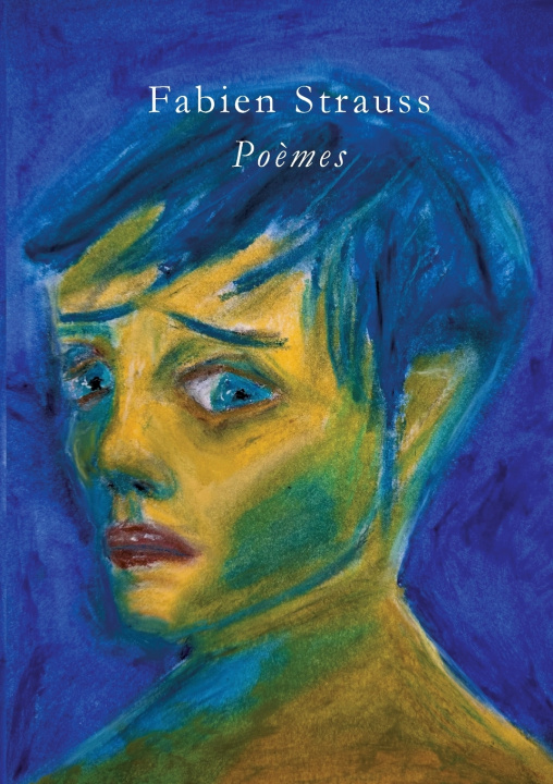 Книга Poèmes Fabien Strauss