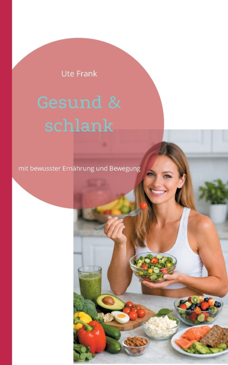 Kniha Gesund & schlank Ute Frank