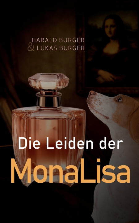 Boek Die Leiden der MonaLisa Harald Burger