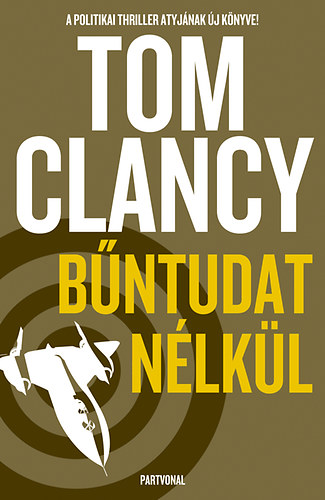 Buch Bűntudat nélkül Tom Clancy