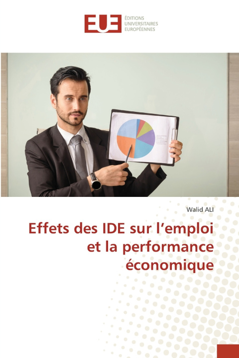 Buch Effets des IDE sur l'emploi et la performance économique Walid Ali