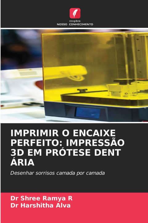 Kniha IMPRIMIR O ENCAIXE PERFEITO Dr Shree Ramya R