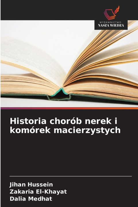 Kniha Historia chorób nerek i komórek macierzystych Jihan Hussein