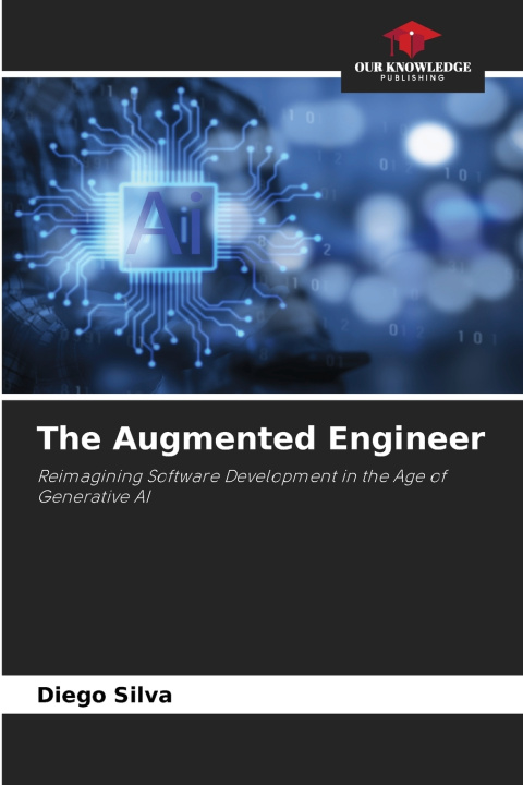 Kniha The Augmented Engineer Diego Silva