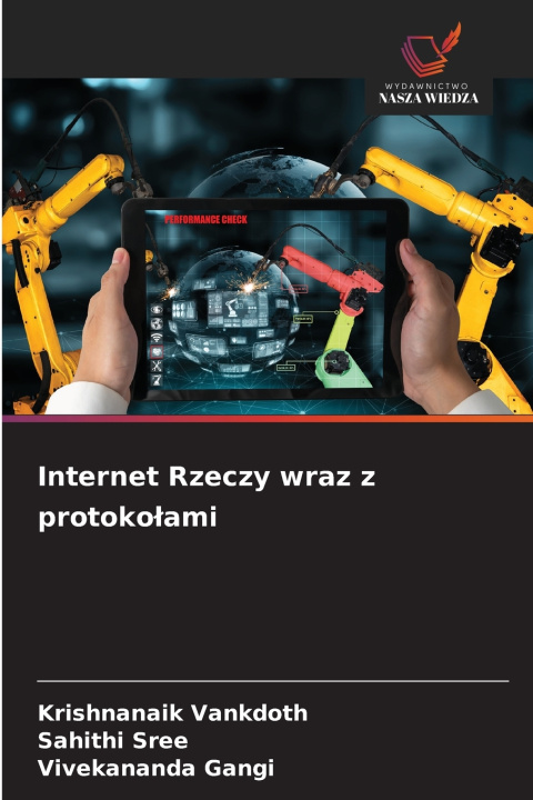 Knjiga Internet Rzeczy wraz z protokołami Krishnanaik Vankdoth