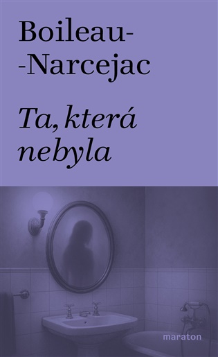 Buch Ta, která nebyla Pierr Boileau