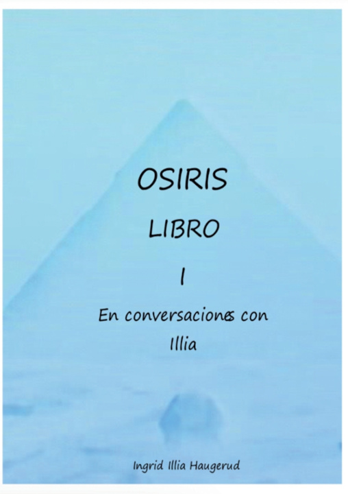 Kniha osiris libro 1 ingrid illia haugerud