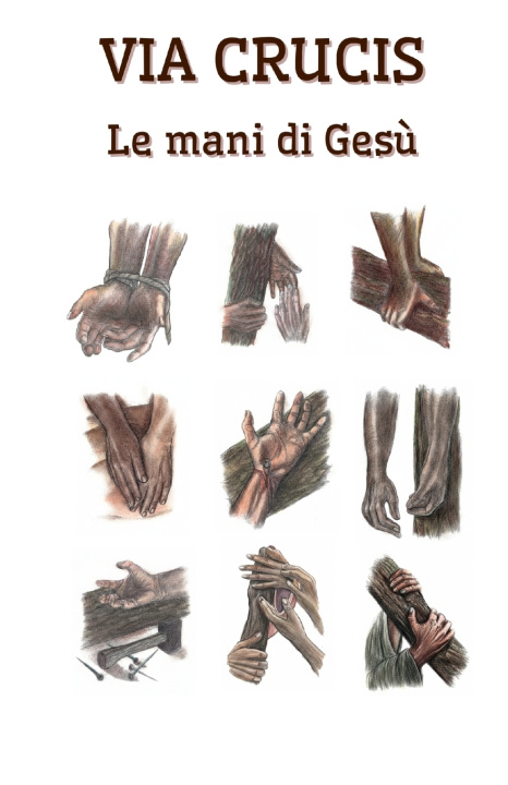 Knjiga Le mani di Gesù Andrea Raimondo Marongiu And67