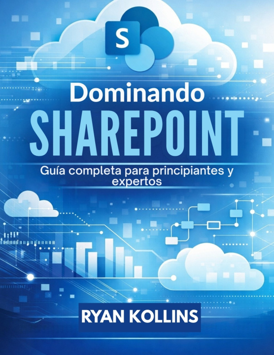 Kniha Dominando SharePoint RYAN KOLLINS