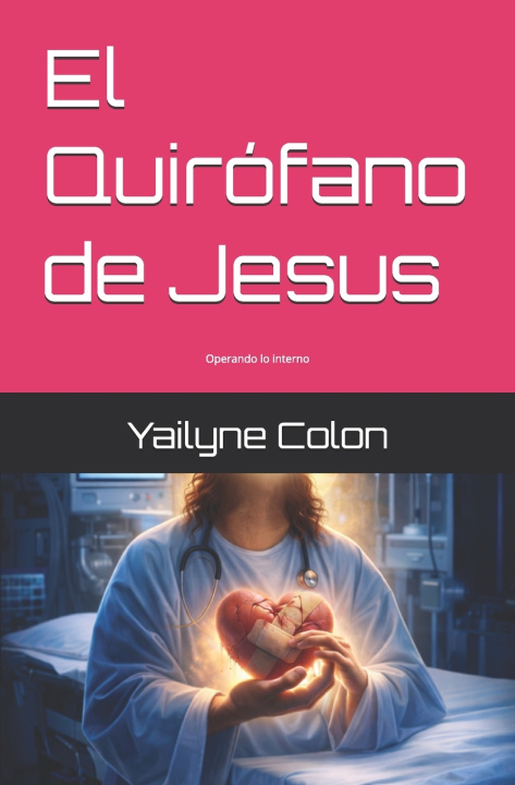 Knjiga El Quirófano de Jesus Reinaldo Gomez