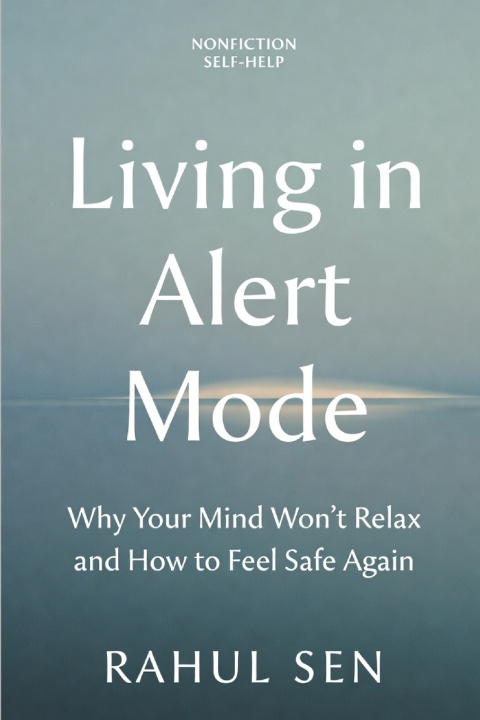 Könyv Living in Alert Mode Rahul sen