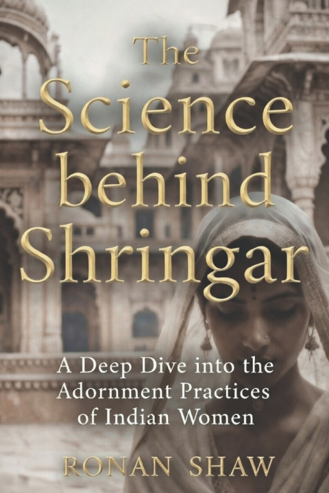 Kniha The Science Behind Shringar Ronan Shaw
