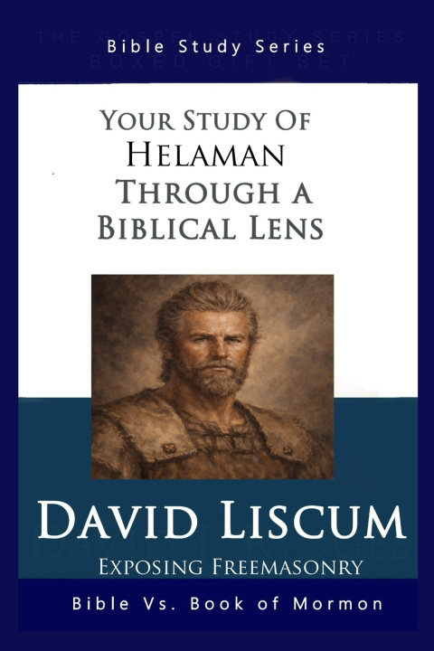 Kniha Helaman Through a Biblical Lens David Liscum