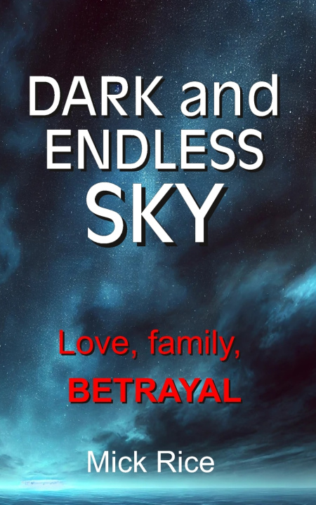 Kniha Dark and Endless Sky MICK RICE