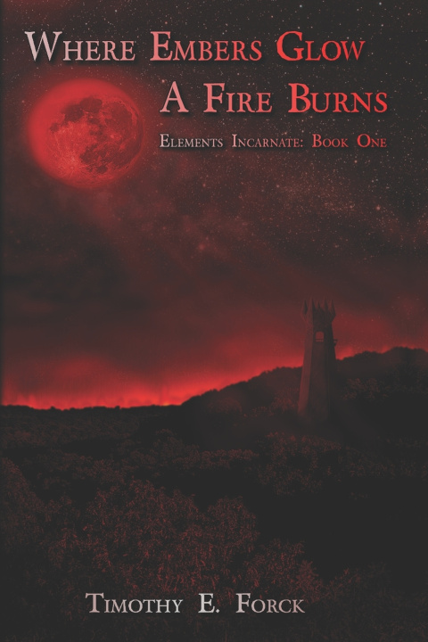 Kniha Elements Incarnate Timothy Edward Forck