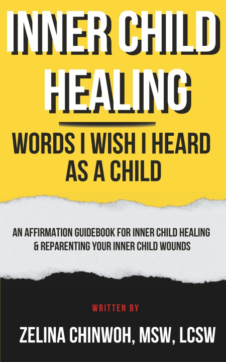 Kniha Inner Child Healing Zelina Marie Chinwoh