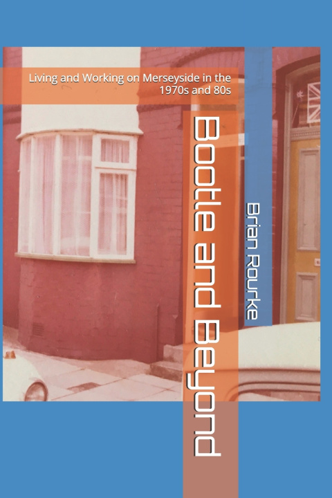 Kniha Bootle and Beyond Brian Rourke