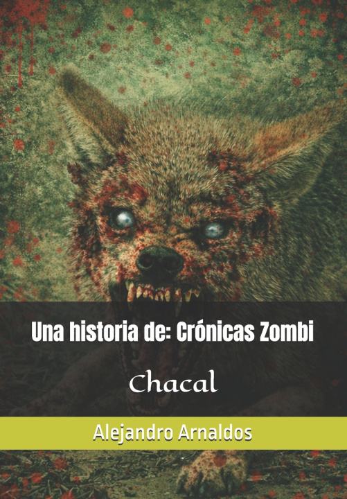 Könyv Crónicas Zombi Alejandro Arnaldos Conesa