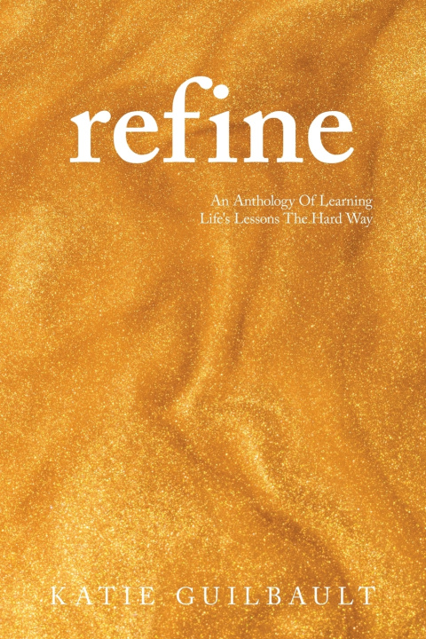 Kniha Refine Katie Guilbault
