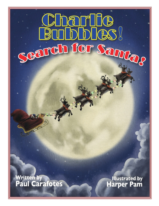 Boek Charlie Bubbles, Search For Santa! Paul Carafotes