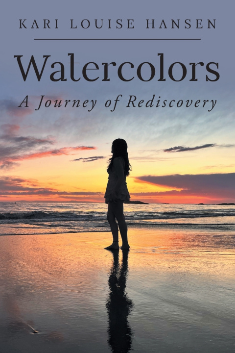 Kniha Watercolors Kari Louise Hansen
