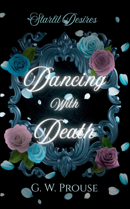 Kniha Dancing with Death G.W. Prouse