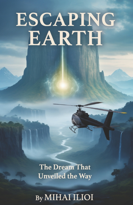 Kniha Escaping Earth MIHAI ILIOI