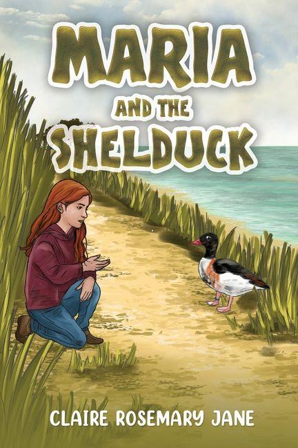 Kniha Maria and the Shelduck Claire Rosemary Jane
