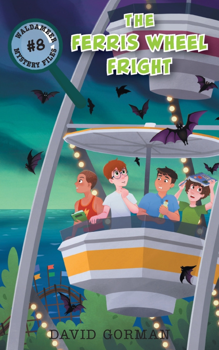 Book The Ferris Wheel Fright David Gorman